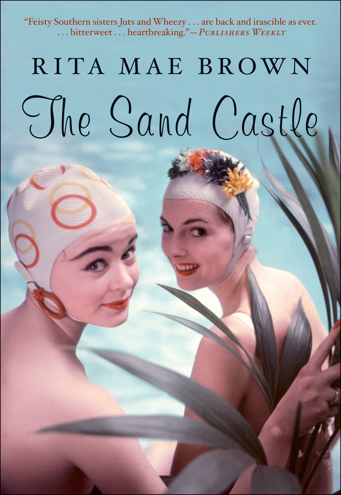 The Sand Castle (2008) by Rita Mae Brown