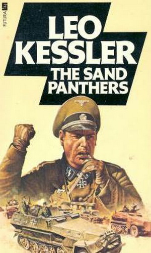 The Sand Panthers by Leo Kessler