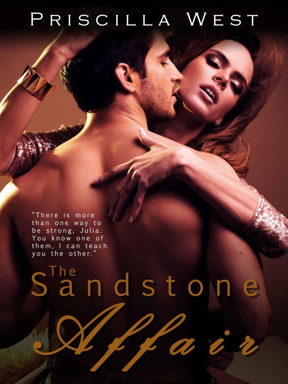 The Sandstone Affair (An Erotic Romance Novel) by West, Priscilla