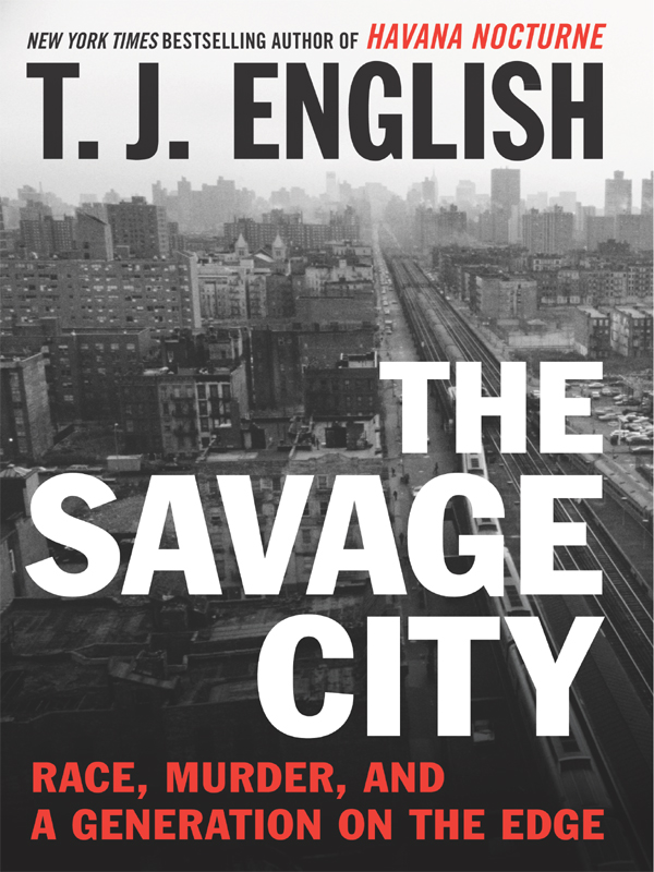 The Savage City (2011) by T. J. English