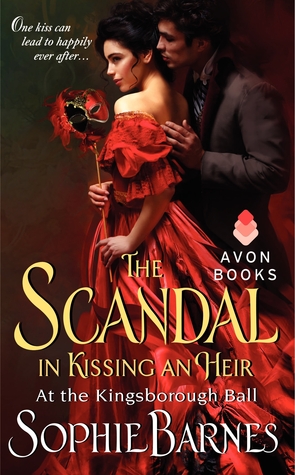 The Scandal in Kissing an Heir (2014) by Sophie Barnes