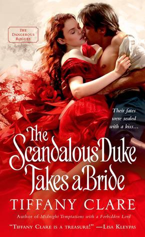 The Scandalous Duke Takes a Bride by Tiffany Clare