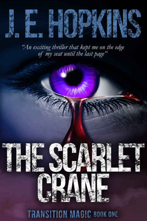 The Scarlet Crane: Transition Magic Book One (The Transition Magic Series 1)