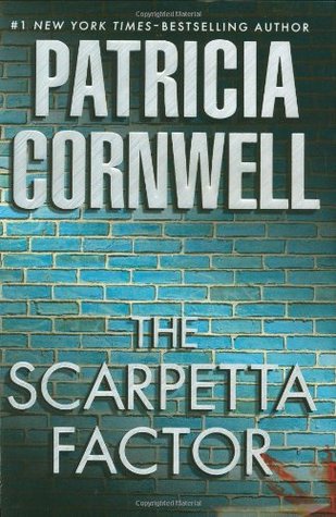 The Scarpetta Factor (2001) by Patricia Cornwell