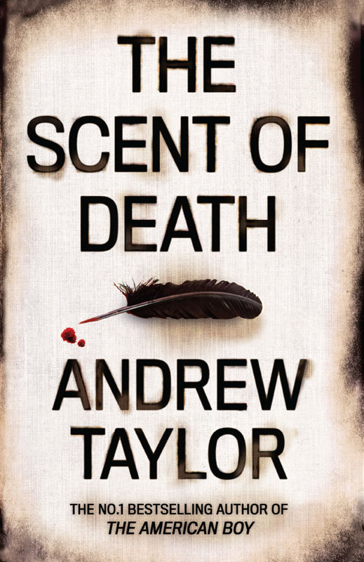 The Scent of Death (2013) by Andrew Taylor
