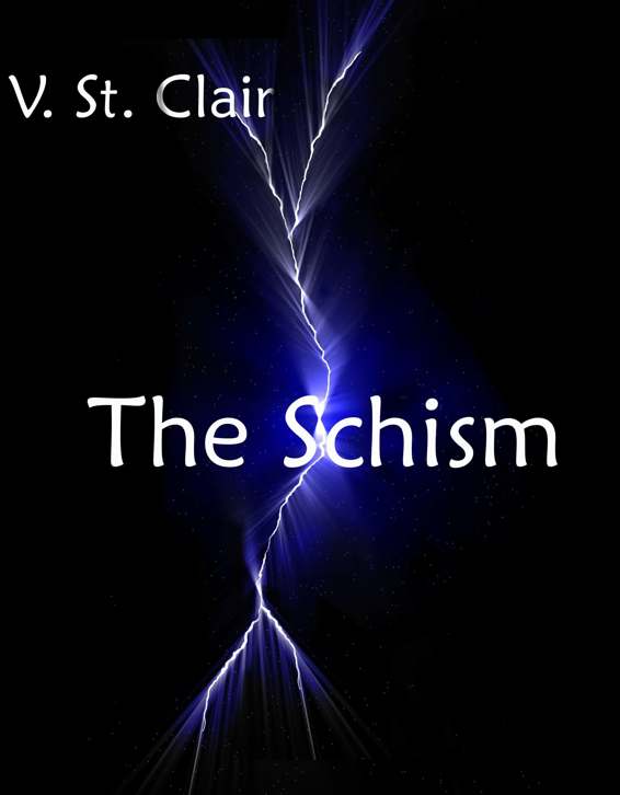 The Schism (The Broken Prism Book 4) by V. St. Clair