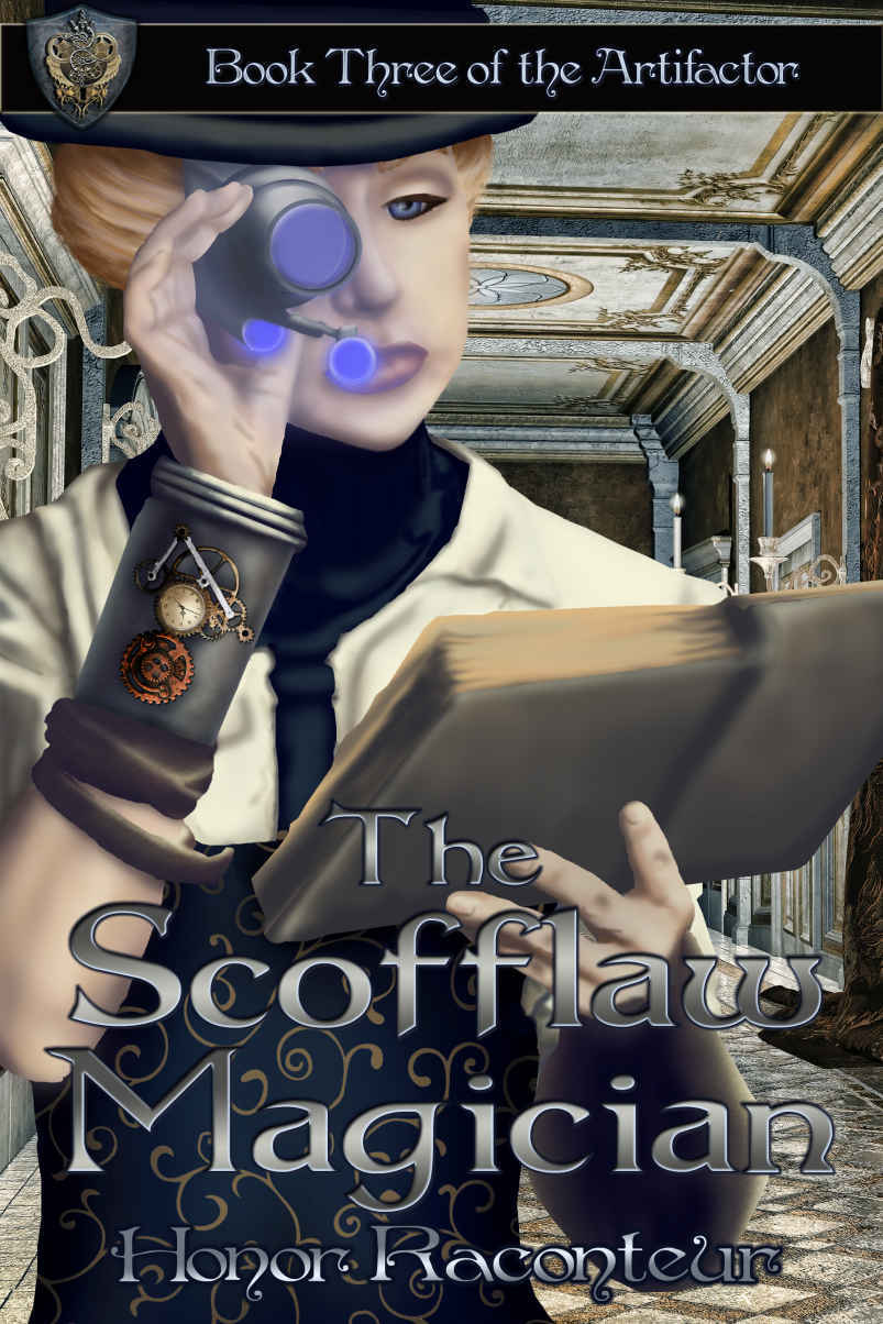 The Scofflaw Magician (The Artifactor Book 3) by Honor Raconteur