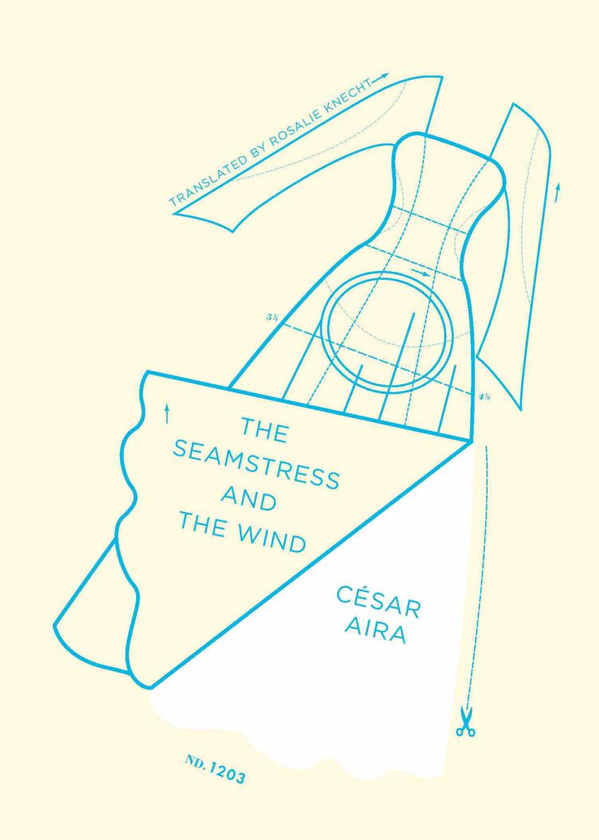 The Seamstress and the Wind by Aira, César