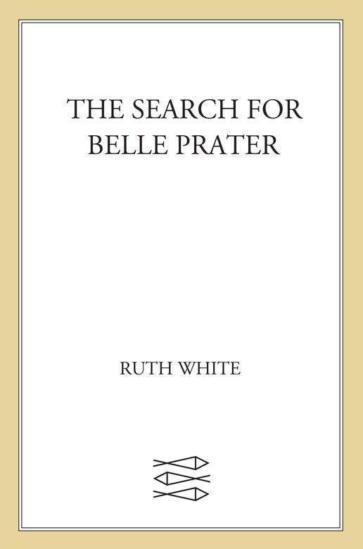 The Search for Belle Prater by White, Ruth