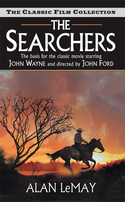 The Searchers by LeMay, Alan