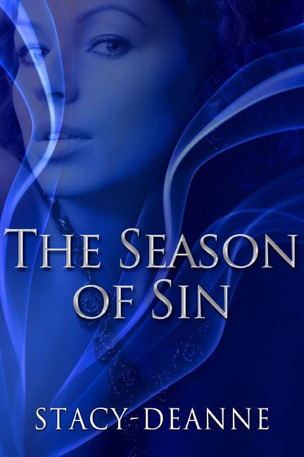 The Season of Sin (Peace In The Storm Publishing Presents) by Stacy-Deanne