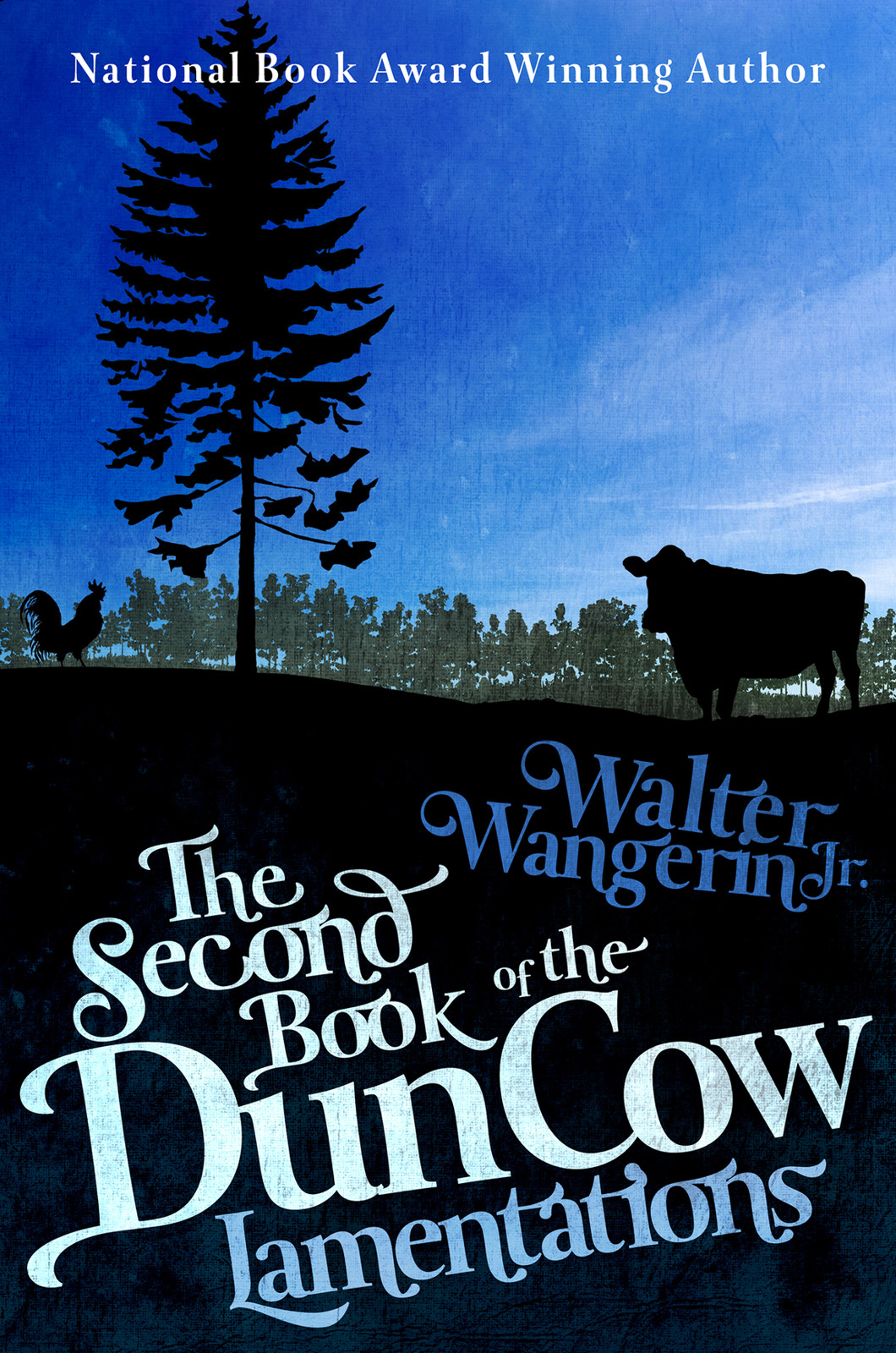 The Second Book of the Dun Cow: Lamentations by Walter Wangerin Jr.