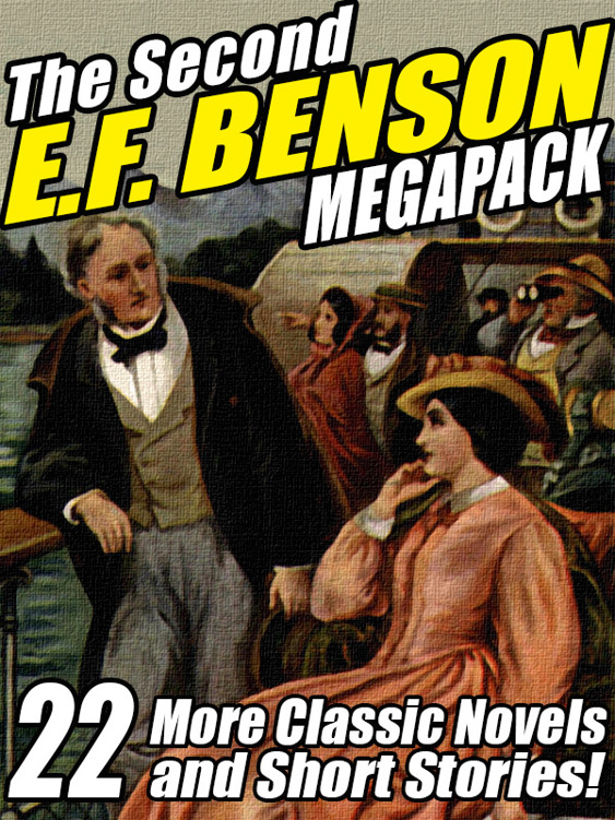 The Second E. F. Benson Megapack by E. F. Benson