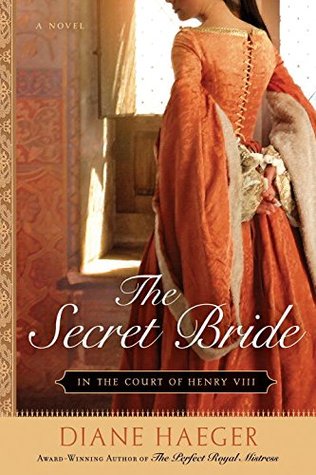 The Secret Bride (2008) by Diane Haeger