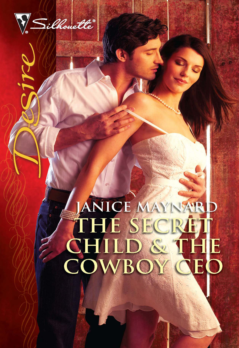 The Secret Child & The Cowboy CEO (2010) by Janice Maynard