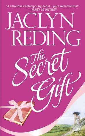 The Secret Gift (2003) by Jaclyn Reding