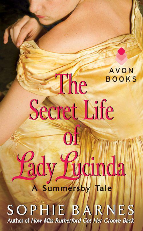 The Secret Life of Lady Lucinda by Sophie Barnes