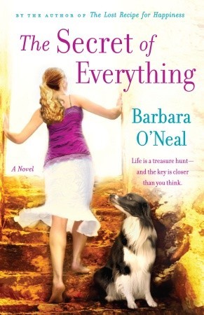 The Secret of Everything (2009) by Barbara O'Neal