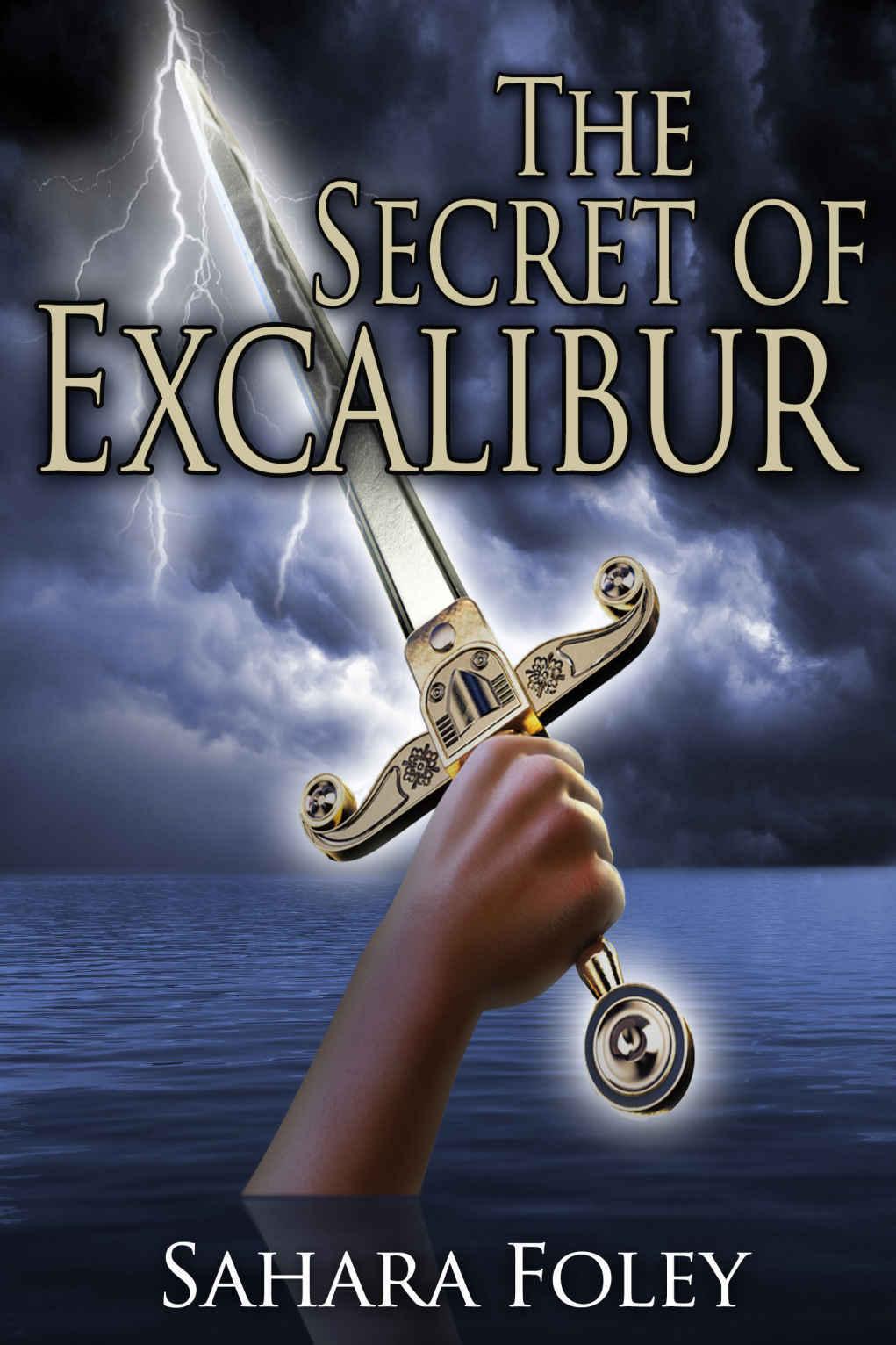 The Secret of Excalibur