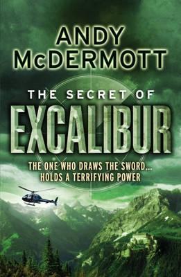 The Secret Of Excalibur (2008) by Andy McDermott