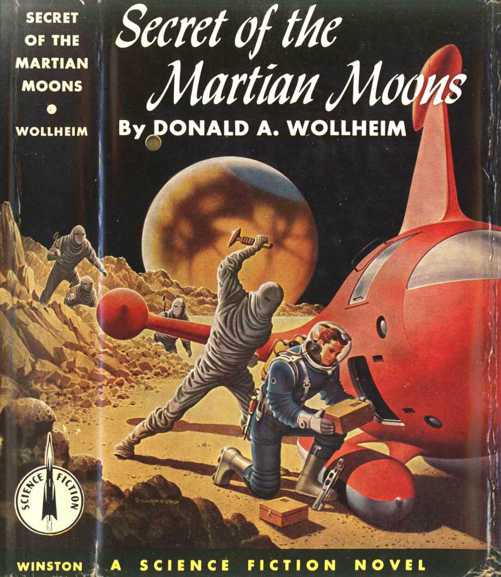 The Secret of the Martian Moons by Donald A. Wollheim