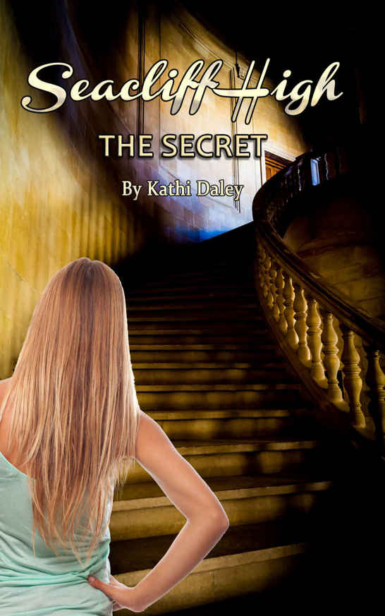 The Secret (Seacliff High Mystery Book 1)