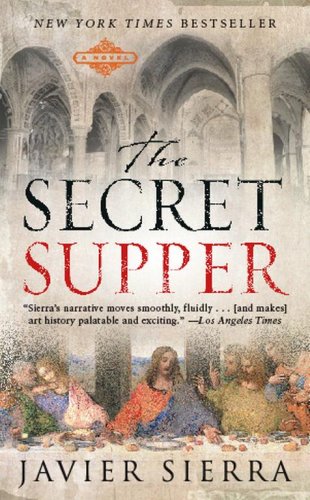 The Secret Supper by Javier Sierra