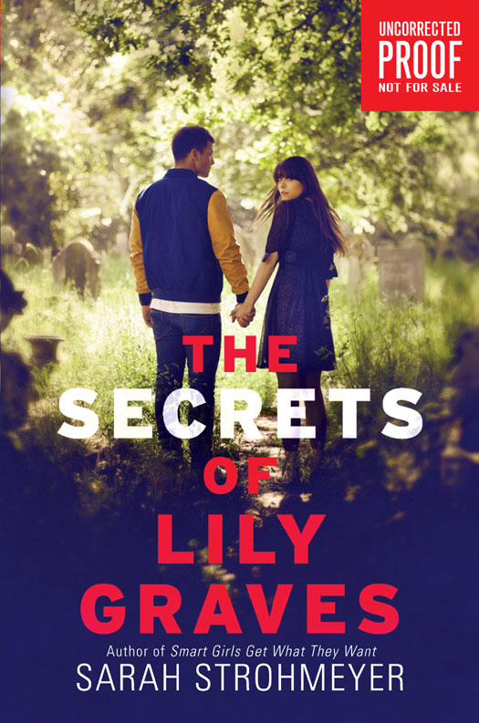 The Secrets of Lily Graves by Strohmeyer, Sarah