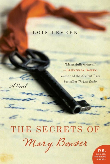 The Secrets of Mary Bowser by Lois Leveen