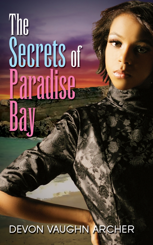 The Secrets of Paradise Bay (2014) by Devon Vaughn Archer