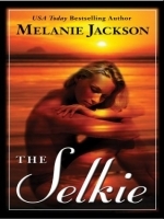 The Selkie (2003) by Melanie Jackson