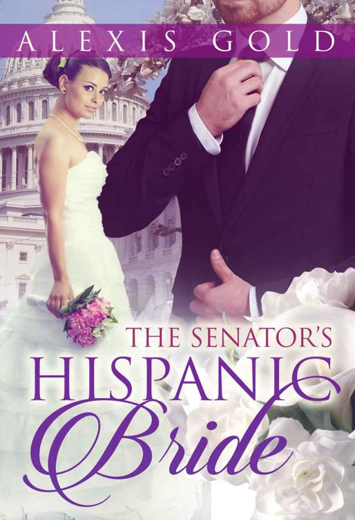 The Senator's Hispanic Bride by Gold, Alexis