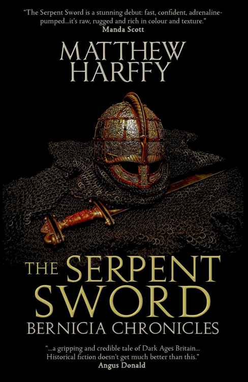 The Serpent Sword (Bernicia Chronicles Book 1) by Matthew Harffy