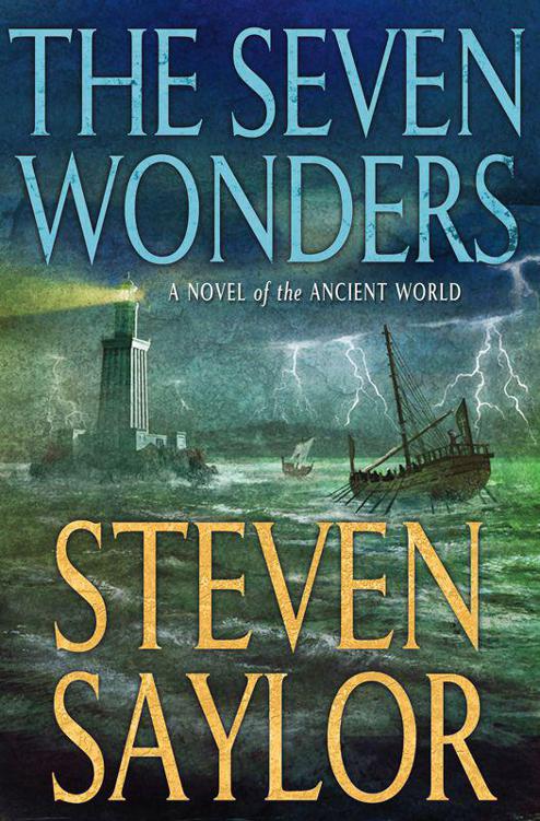 The Seven Wonders: A Novel of the Ancient World (Novels of Ancient Rome) by Steven Saylor