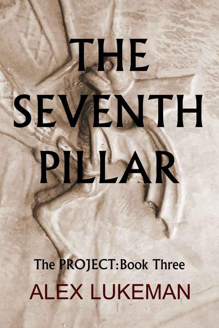 The Seventh Pillar by Alex Lukeman