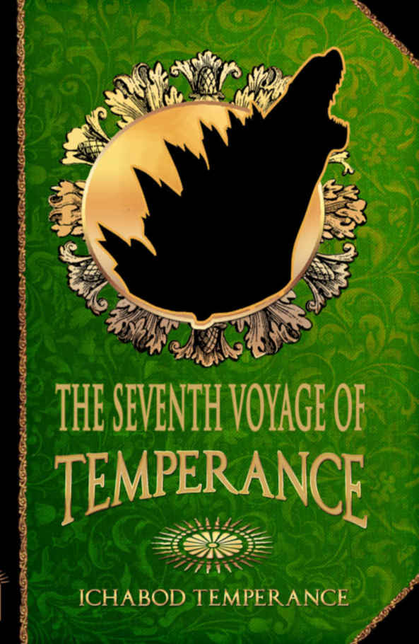 The Seventh Voyage of Temperance (The Adventures of Ichabod Temperance Book 7)