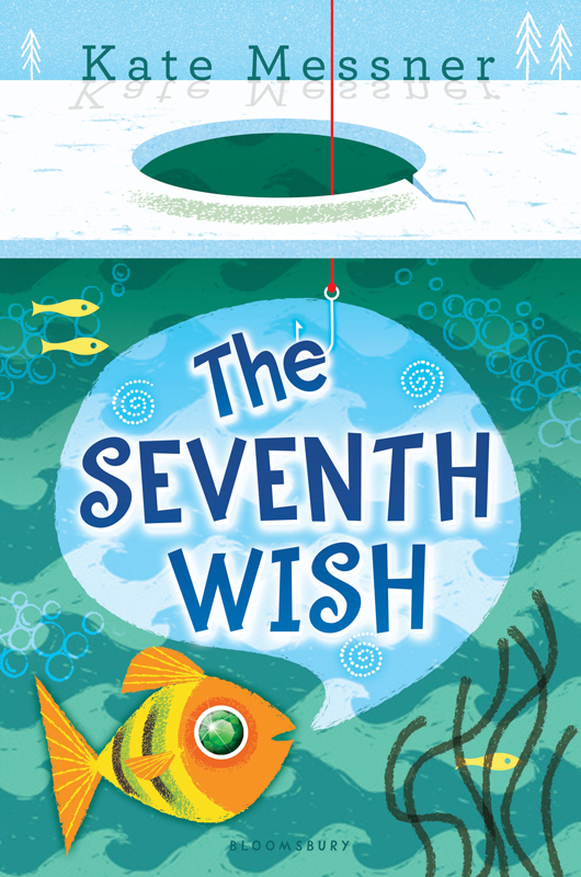 The Seventh Wish (2016) by Kate Messner