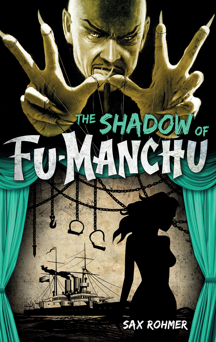 The Shadow of Fu-Manchu by Sax Rohmer