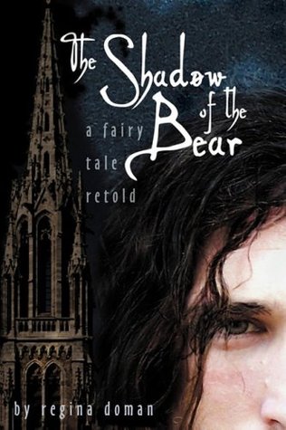 The Shadow of the Bear (2008) by Regina Doman