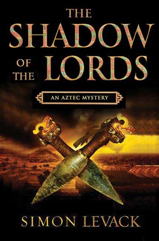 The Shadow of the Lords (2006) by Simon Levack