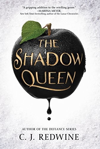 The Shadow Queen by C. J. Redwine