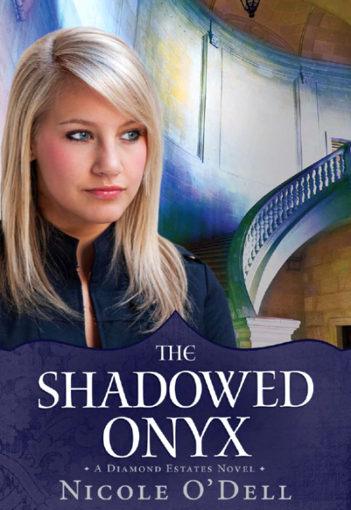 THE SHADOWED ONYX: A DIAMOND ESTATES NOVEL (2012)