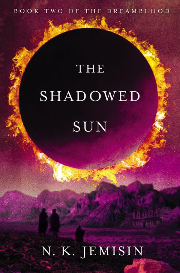 The Shadowed Sun (Dreamblood) by Jemisin, N. K.