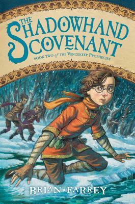 The Shadowhand Covenant (2013) by Brian Farrey