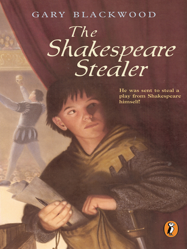 The Shakespeare Stealer (1998) by Gary Blackwood