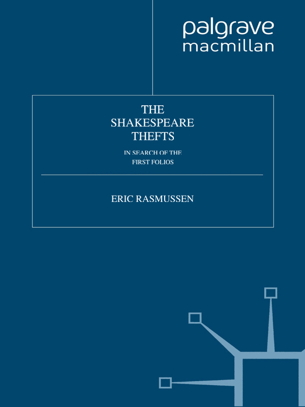 The Shakespeare Thefts (2011) by Eric Rasmussen