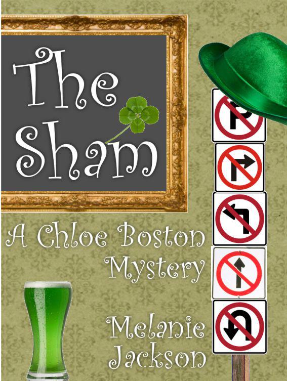 The Sham (A Chloe Boston Mystery Book 14) by Melanie Jackson