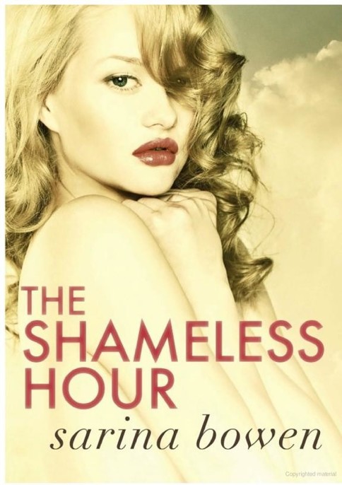 The Shameless Hour by Sarina Bowen
