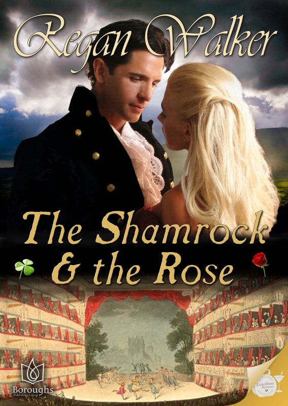 The Shamrock & the Rose by Regan Walker