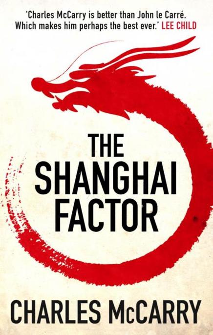 The Shanghai Factor by Charles McCarry